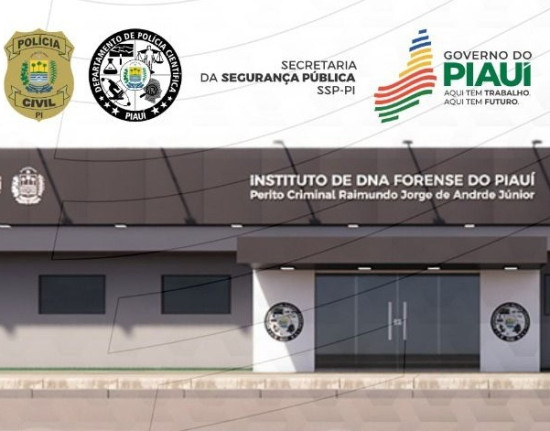 Nova sede do Instituto de DNA Forense reforça perícia criminal no Piauí