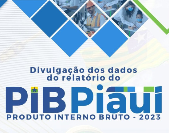 Governo do Piauí divulga resultados do PIB 2023 nesta sexta (14)