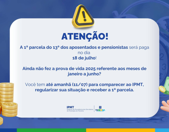 Pagamento do 13º é antecipado e IPMT reforça Prova de Vida