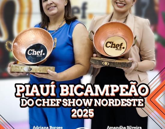 Adriana Borges leva o Piauí ao bicampeonato do Chef Show Nordeste 2025
