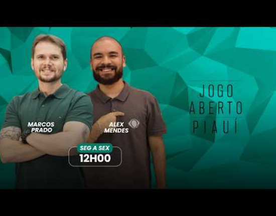 JOGO ABERTO PIAUÍ - 16/09/2026