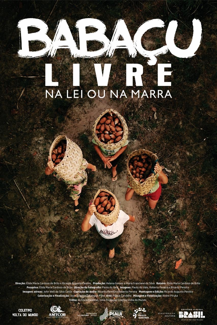 Documentário Babaçu Livre será lançado em Teresina nesta terça (22)