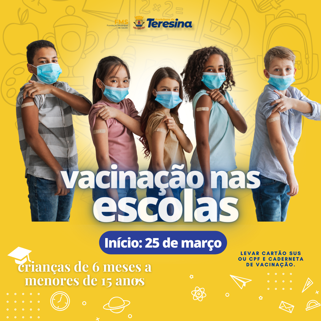 Teresina lança campanha de vacinação nas escolas nesta segunda (25)
